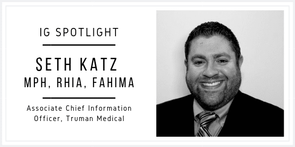 IG Spotlight Interview: Seth Katz  – Truman Medical Centers