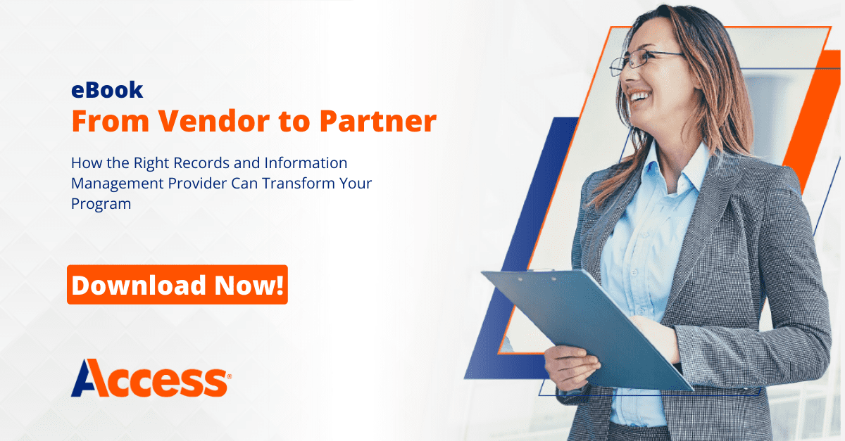 eBook: From Vendor to Partner: How the Right Records and Information Management Provider Can Transform Your Program